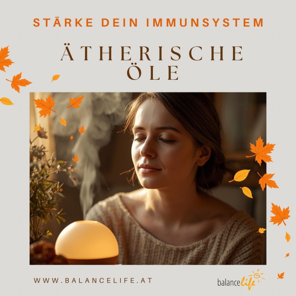 Immunsystem aetherische Oele