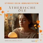 Immunsystem aetherische Oele